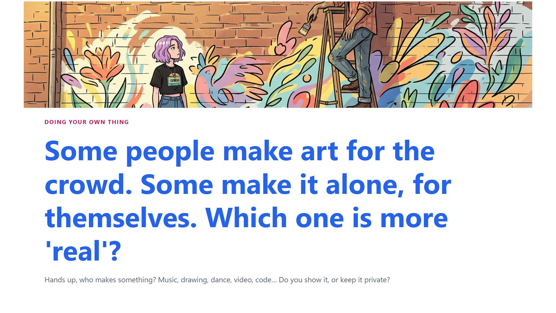 Doing your own thing