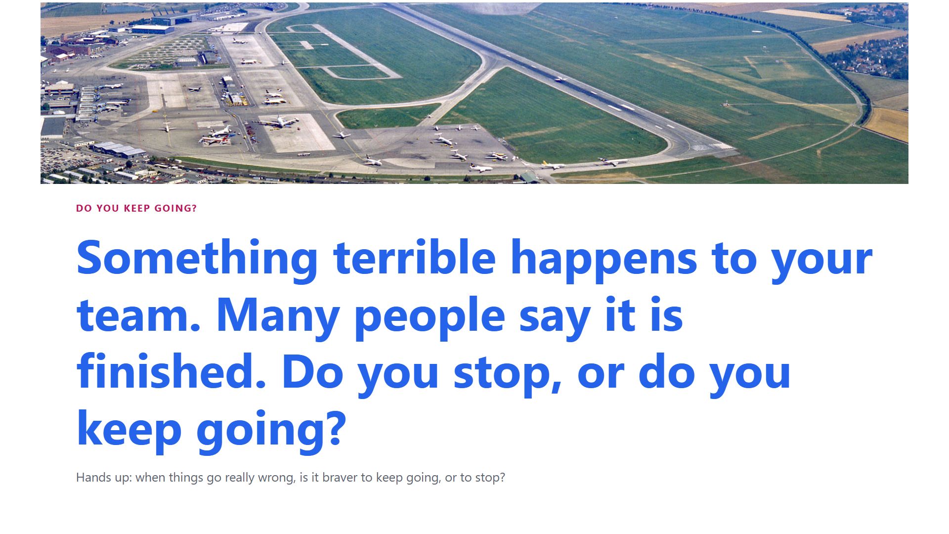Do you keep going?